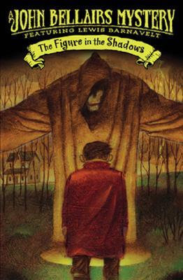 cover of The Figure in the Shadows by John Bellairs